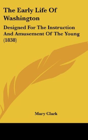 The Early Life Of Washington