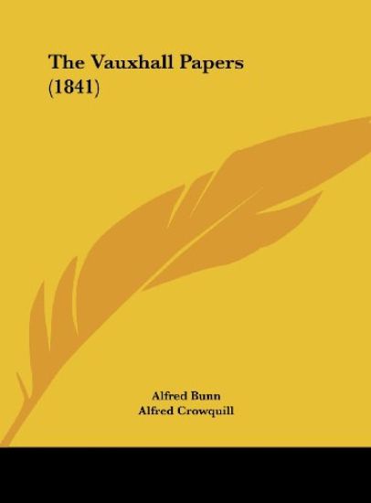 The Vauxhall Papers (1841)