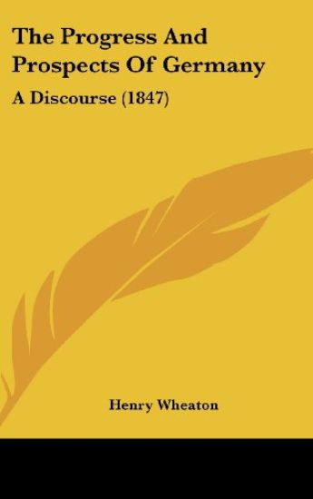 The Progress And Prospects Of Germany