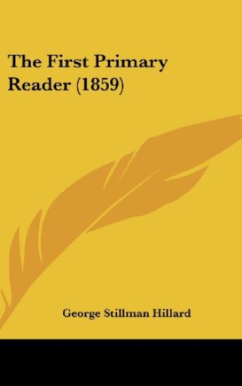 The First Primary Reader (1859)