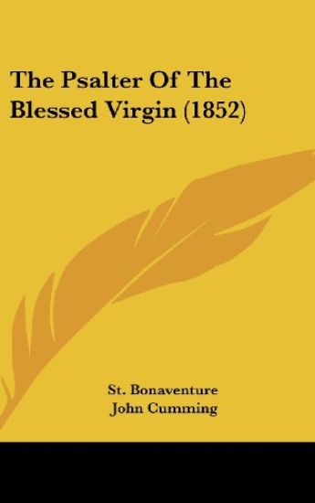 The Psalter Of The Blessed Virgin (1852)