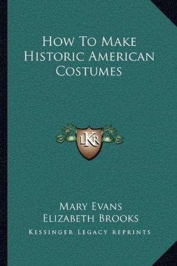 How To Make Historic American Costumes