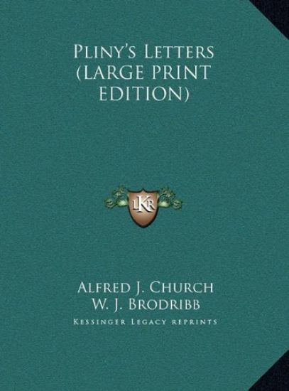 Pliny's Letters (LARGE PRINT EDITION)