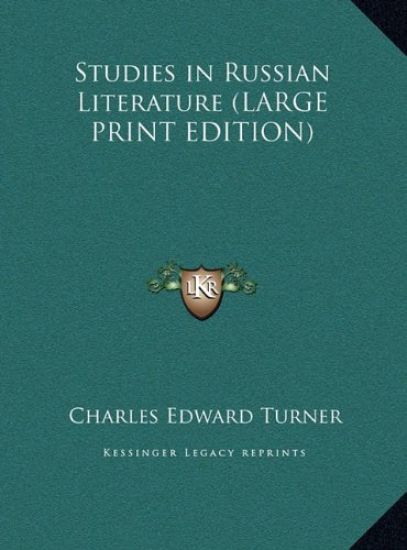 Studies in Russian Literature (LARGE PRINT EDITION)