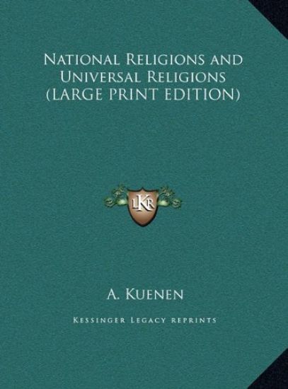 National Religions and Universal Religions (LARGE PRINT EDITION)