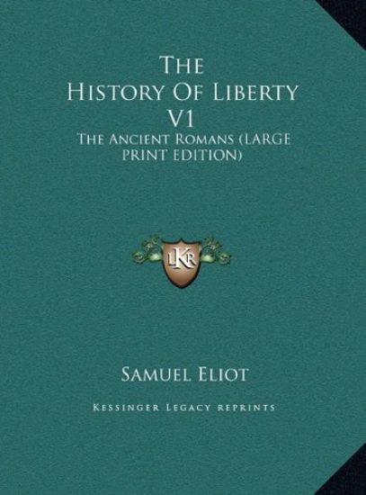 The History Of Liberty V1