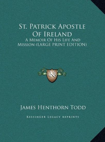 St. Patrick Apostle Of Ireland