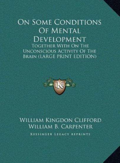 On Some Conditions Of Mental Development