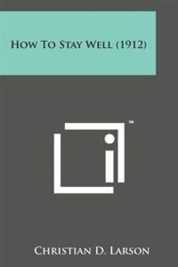 How to Stay Well (1912)