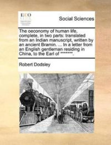 The Oeconomy of Human Life, Complete, in Two Parts – Robert Dodsley, kirjan kansikuva
