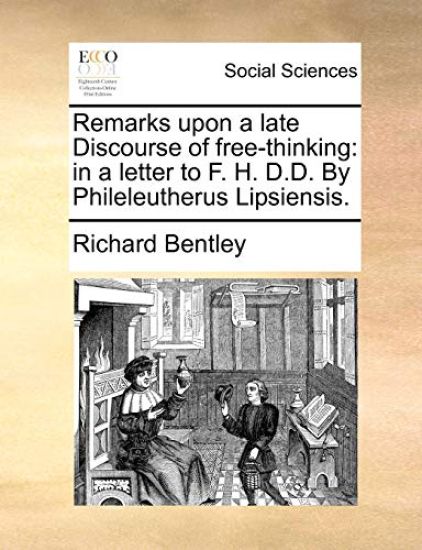 Remarks upon a late Discourse of free-thinking