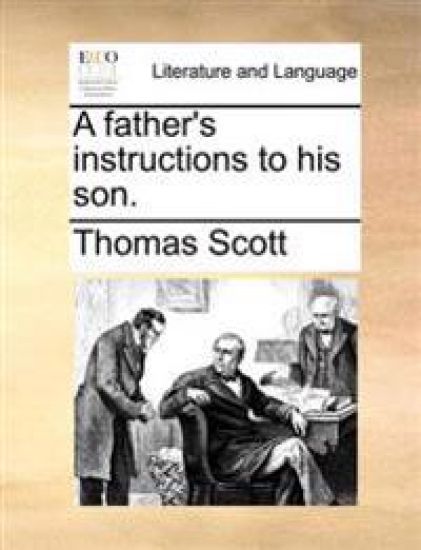 A father's instructions to his son.