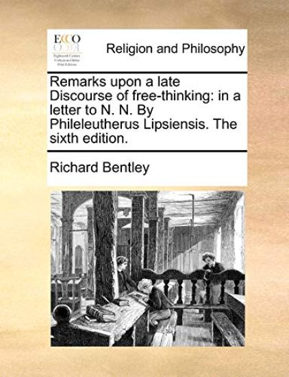 Remarks upon a late Discourse of free-thinking