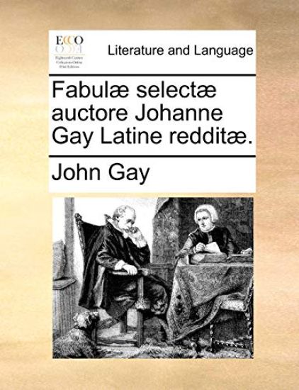Fabulæ selectæ auctore Johanne Gay Latine redditæ. – John Gay, kirjan kansikuva