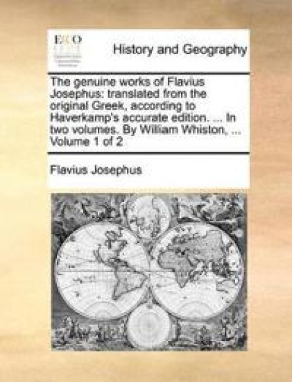 The Genuine Works of Flavius Josephus