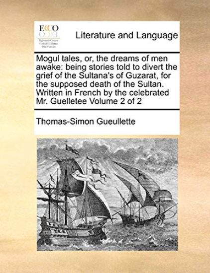 Mogul Tales, Or, the Dreams of Men Awake
