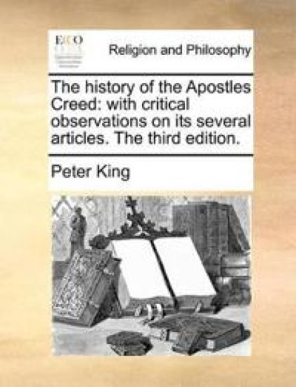 The History of the Apostles Creed