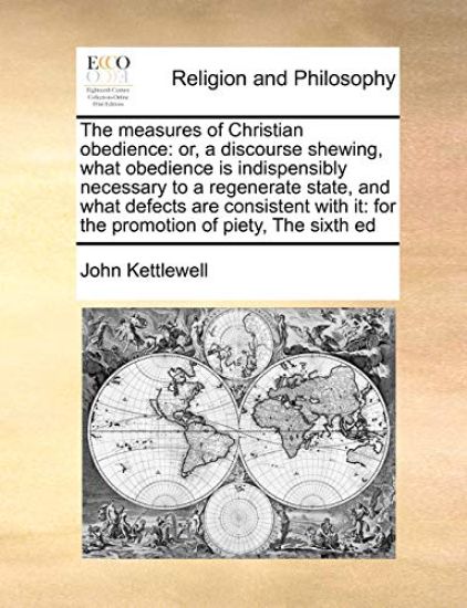 The measures of Christian obedience