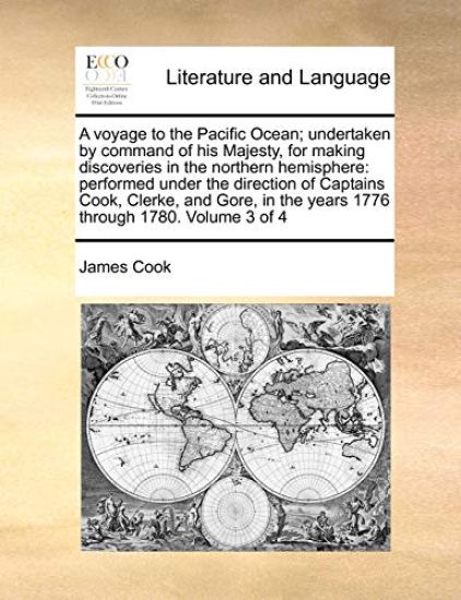 A Voyage to the Pacific Ocean; Undertaken by Command of His Majesty, for Making Discoveries in the Northern Hemisphere
