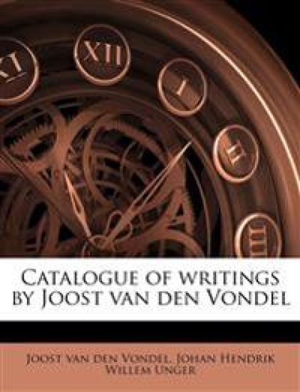 Catalogue of Writings by Joost van den Vondel