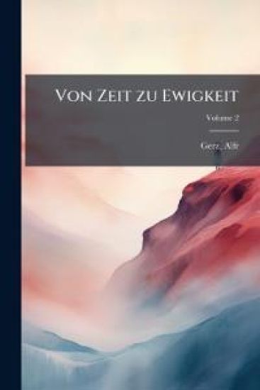 Von Zeit Zu Ewigkeit
