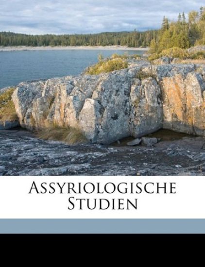 Assyriologische Studien