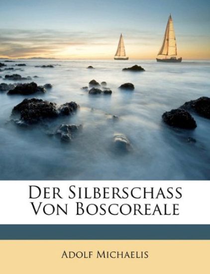 Der Silberschass Von Boscoreale