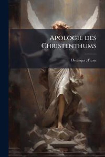 Apologie Des Christenthums