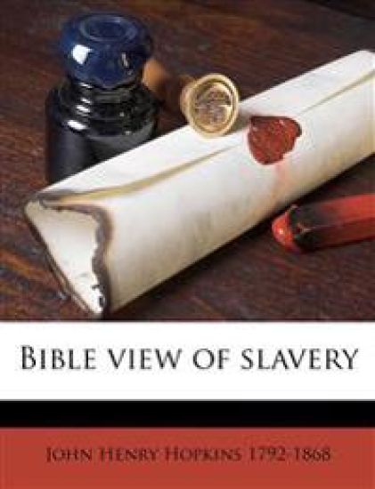 Bible View of Slavery
