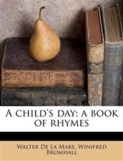 A Child's Day; A Book of Rhymes – Walter de La Mare, kirjan kansikuva