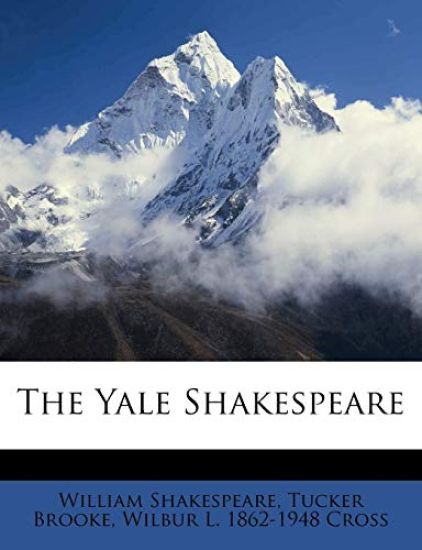 The Yale Shakespeare; Volume 37