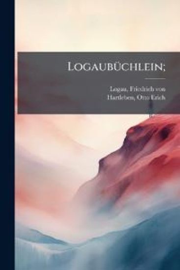 Logaubuchlein;