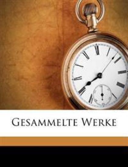 Gesammelte Werke