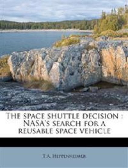 The Space Shuttle Decision