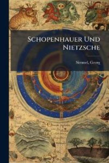 Schopenhauer Und Nietzsche