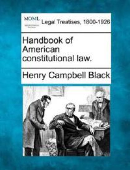 Handbook of American Constitutional Law.