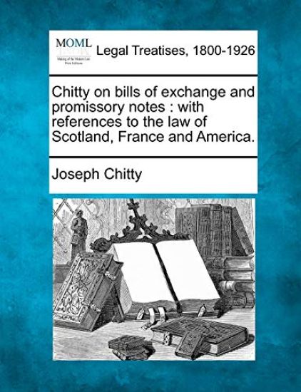Chitty on bills of exchange and promissory notes