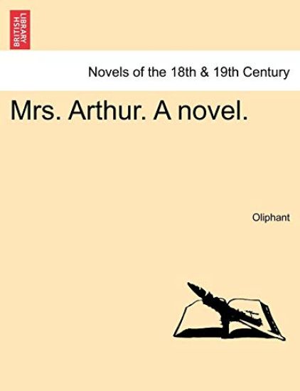 Mrs. Arthur. a Novel.
