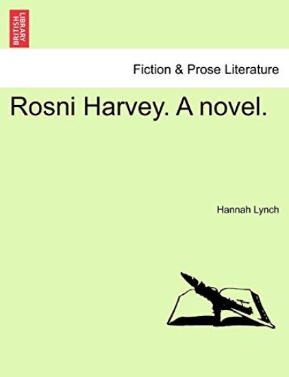 Rosni Harvey. a Novel.