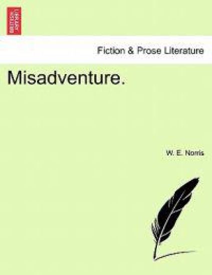Misadventure.