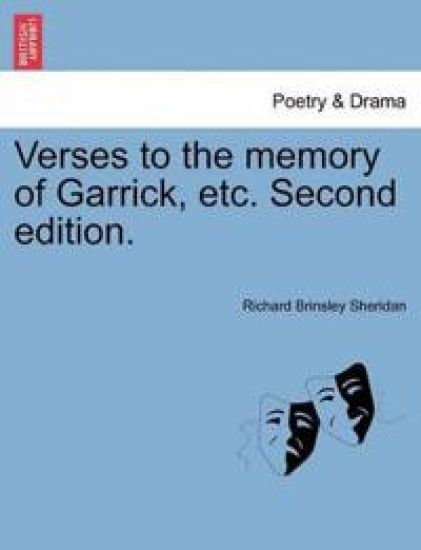 Verses to the Memory of Garrick, Etc. Second Edition.