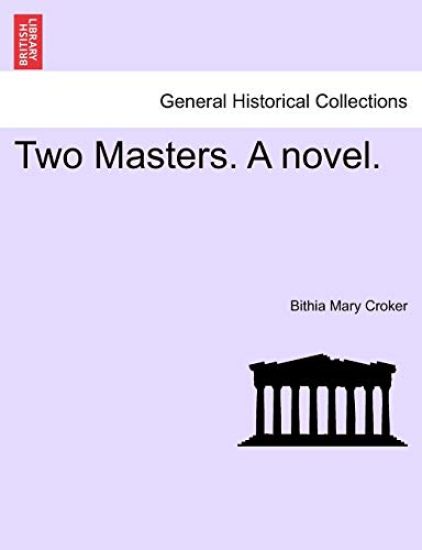 Two Masters. a Novel.