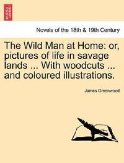 The Wild Man at Home