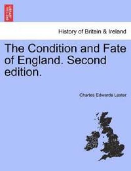 The Condition and Fate of England. Second edition.
