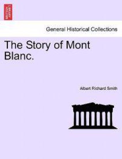 The Story of Mont Blanc.