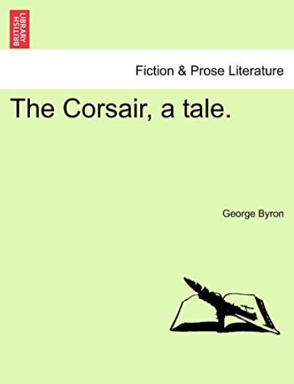 The Corsair, a Tale.