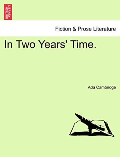 In Two Years' Time.