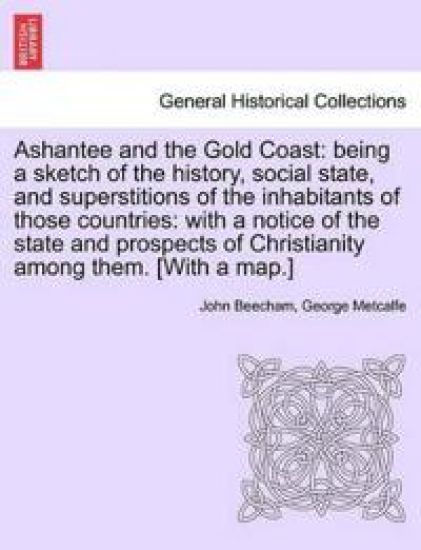 Ashantee and the Gold Coast