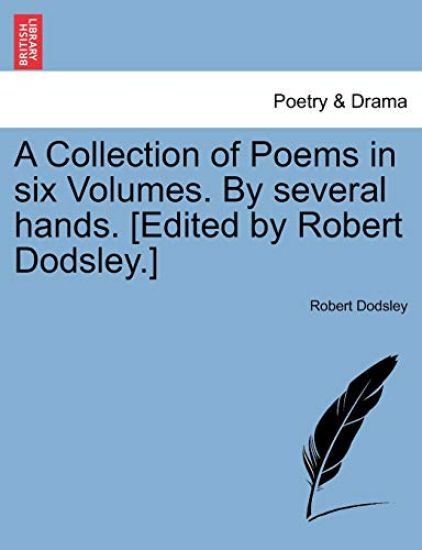 A Collection of Poems in Six Volumes. by Several Hands. [Edited by Robert Dodsley.] – Robert Dodsley, kirjan kansikuva