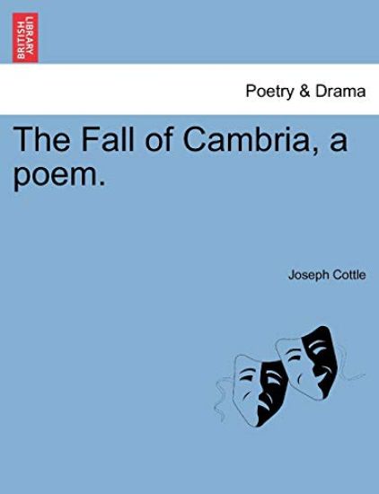 The Fall of Cambria, a Poem.
